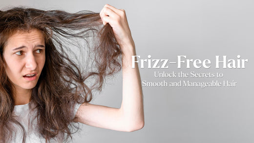 Frizz-Free Hair: Unlock the Secrets to Smooth and Manageable Hair