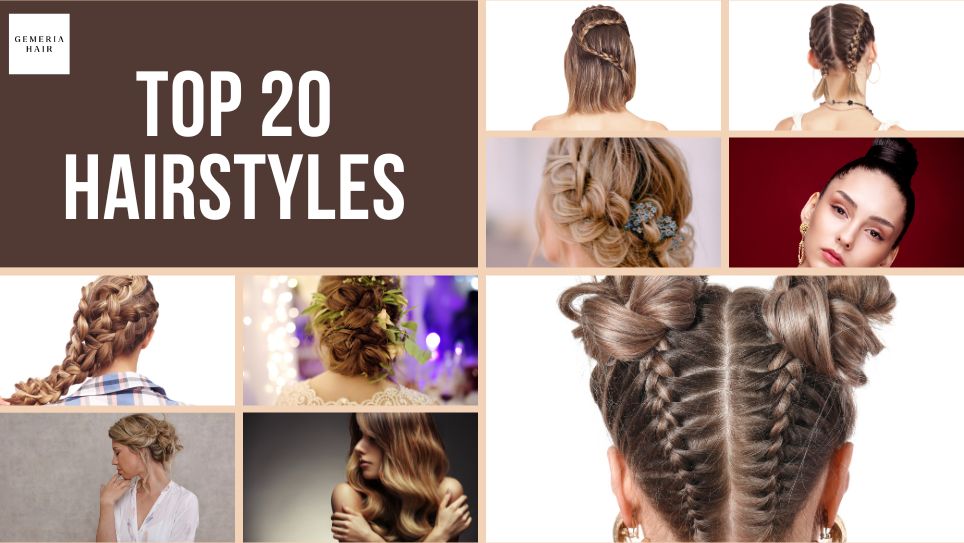 Top 20 Hairstyles for Any Occasion: A Comprehensive Guide