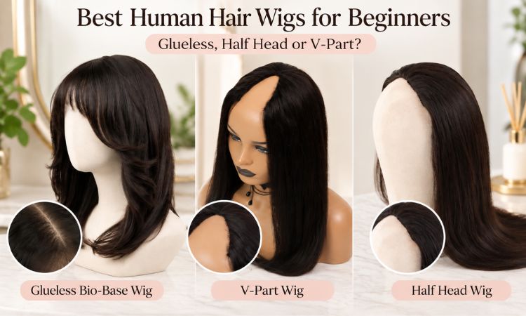 best human hair wigs for beginners glueless half head v part
