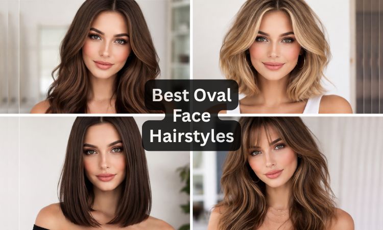 best oval face hairstyles