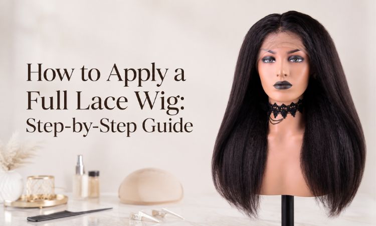 how to apply full lace wig
